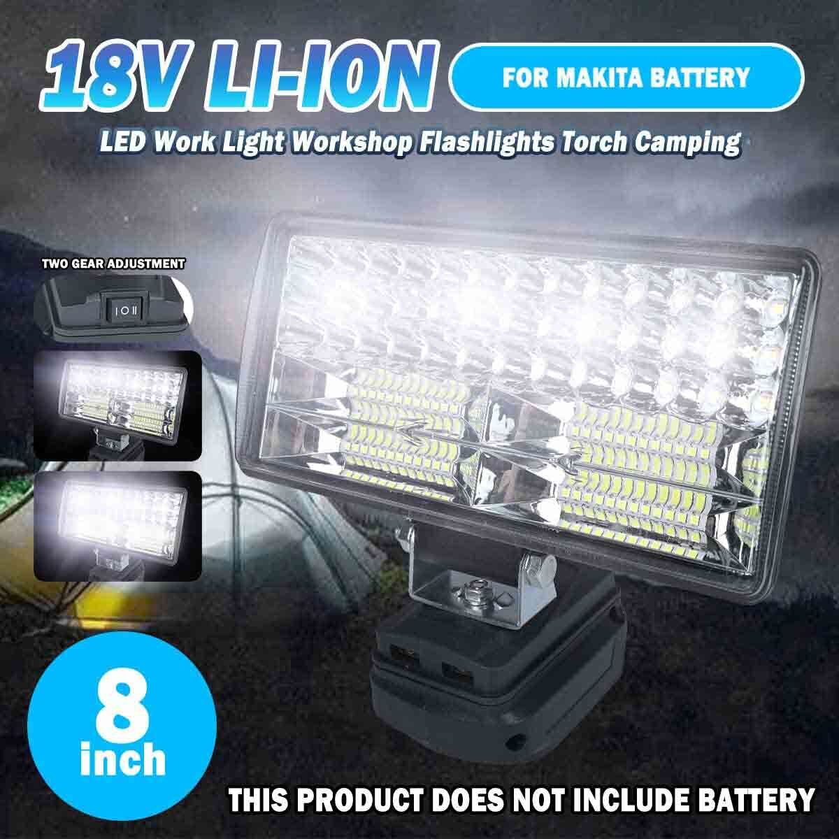 8'' LED Work Light Torch Camping Workshop Flashlights For Makita Battery