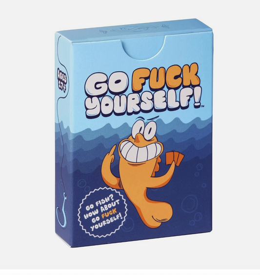 Go Fuc Yourself The Adult Go Fish Game You've Always Wanted Hilarious Card Game